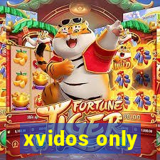 xvidos only